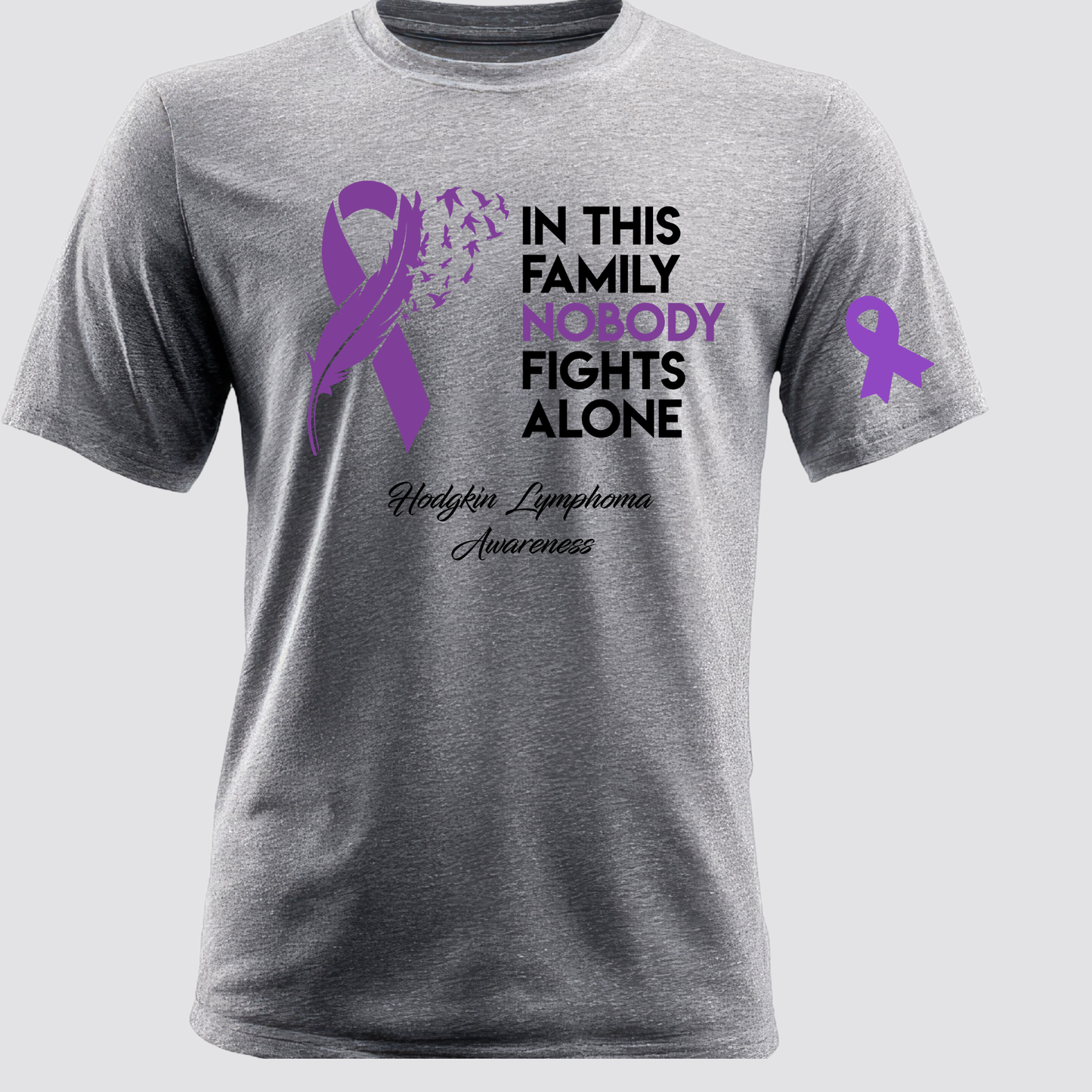 IN THIS FAMILY NO ONE FIGHTS ALONE Grey T-Shirt