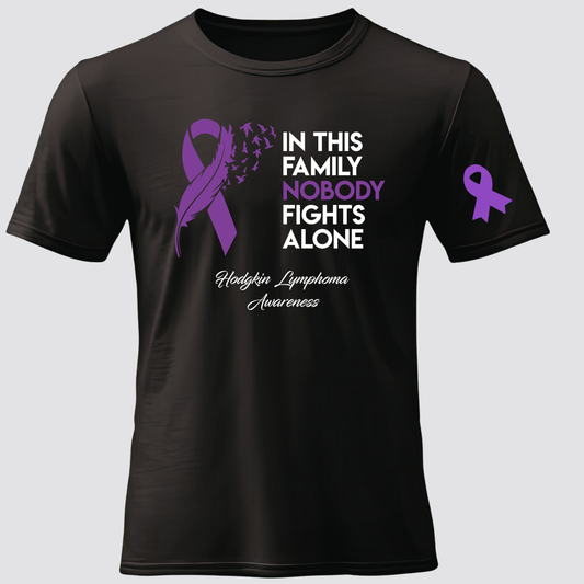 IN THIS FAMILY NO ONE FIGHTS ALONE Black T-Shirt